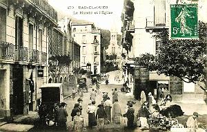 Alger - Bab-el-oued - Le marche et l'eglise